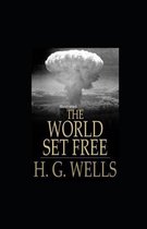 The World Set Free Illustrated