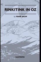 Rinkitink in Oz Illustrated