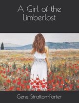 A Girl of the Limberlost