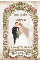 Yeni Gelin Sofrasi