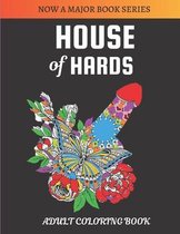 House Of Hards Adult Coloring Book