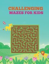 Challenging Mazes for Kids