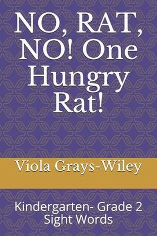 Grays-Wiley Third Grade Library Literacy Set- NO, RAT, NO! O ... - cover