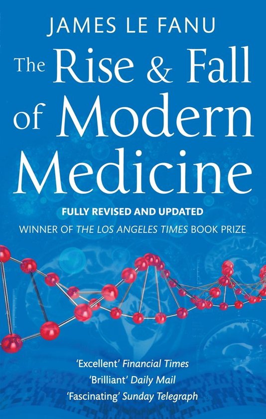 The Rise And Fall Of Modern Medicine - cover