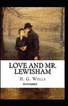 Love and Mr Lewisham Annotated