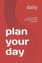 plan your day
