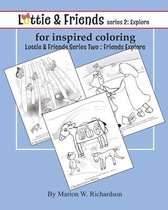 Lottie & Friends Series Two: Friends Explore for Inspired Coloring: