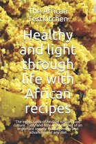 Healthy and light through life with African recipes