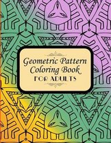 Geometric Pattern Coloring Book FOR ADULTS