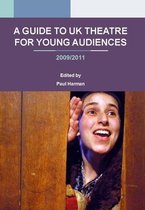 A Guide to UK Theatre for Young Audiences