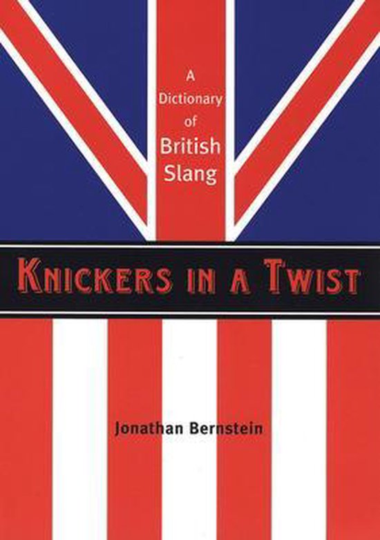 Knickers in a Twist 9781841958347 Jonathan Bernstein Boeken