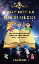 Short Bedtime Stories for Kids