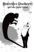 Detective Docherty and the Dark Curse