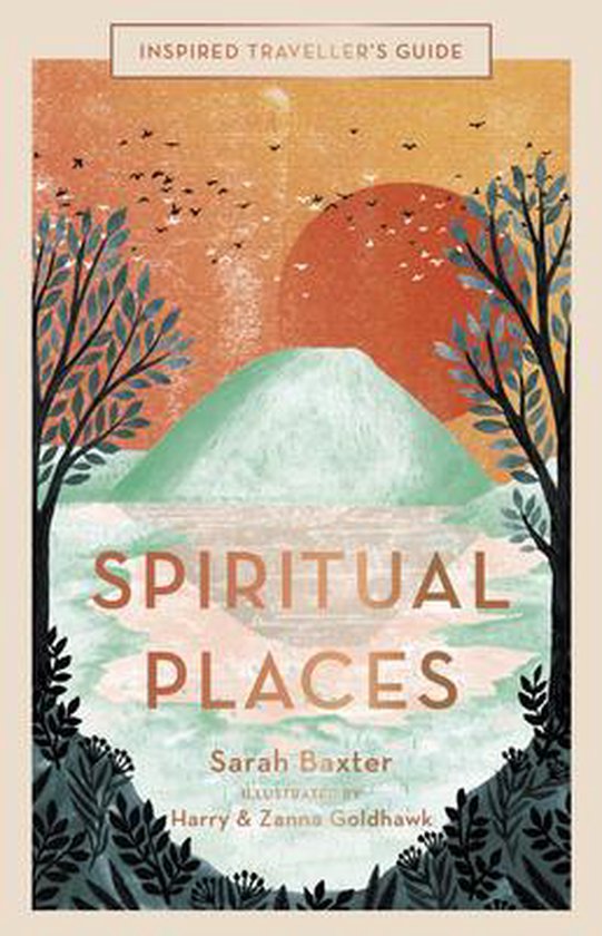 Boek 'Spiritual Places' met een illustratie van een berg bij zonsondergang boven water, omringd door bomen en vogels. Geschreven door Sarah Baxter.