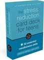 Afbeelding van het spelletje The Stress Reduction Card Deck for Teens