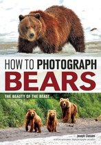 How To Photograph Bears