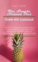 The Simple Sirtfood Diet Guide and Cookbook: 2 Books in 1