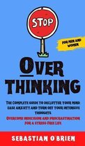 Stop Overthinking