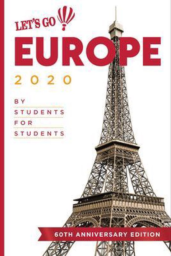 Let's Go Europe 2020 By Students, for Students, Harvard Student
