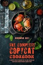 The Complete Copycat Cookbook