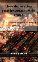 Livre de recettes pour les amateurs de grilles