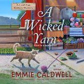 A Wicked Yarn Lib/E: A Craft Fair Knitters Mystery