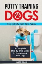 Potty Training Dogs: How to Potty Train Your Puppy