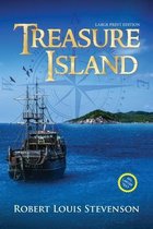 Sastrugi Press Classics Large Print- Treasure Island (Annotated, Large Print)