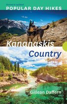 Popular Day Hikes: Kananaskis Country - Revised & Updated
