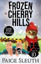 Cozy Cat Caper Mystery- Frozen in Cherry Hills