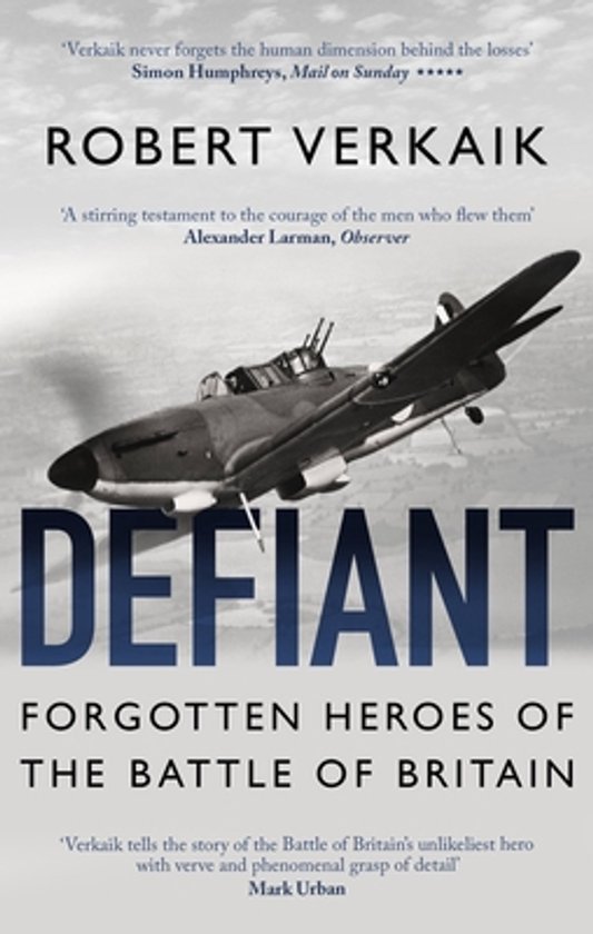 Livre "Defiant" avec un avion de la Seconde Guerre mondiale sur la couverture. "Robert Verkaik", "Defiant".
