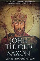 John The Old Saxon