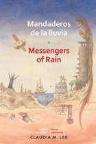 Mandaderos de la lluvia / Messengers of Rain