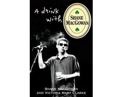 Omslag van A Drink With Shane Macgowan