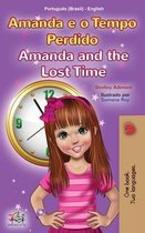 Portuguese English Bilingual Collection - Brazil- Amanda and the Lost Time (Portuguese English Bilingual Children's Book -Brazilian)