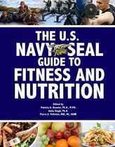 US Army Survival - The U.S. Navy Seal Guide to Fitness and Nutrition