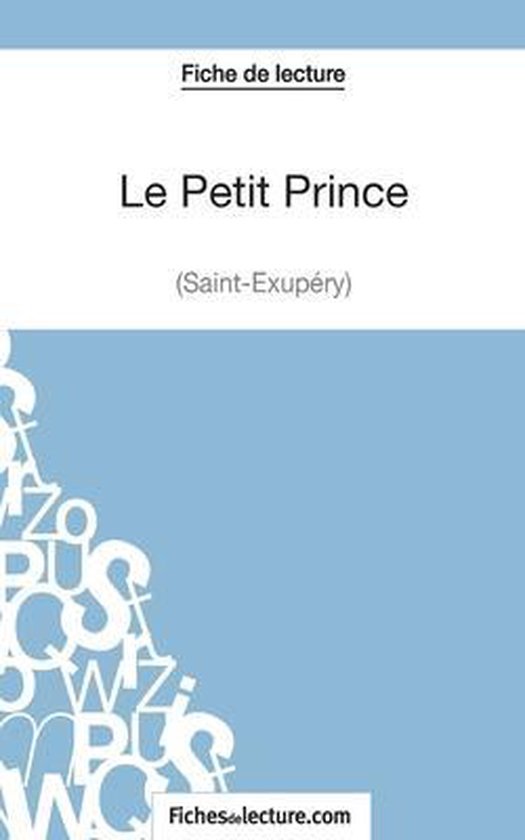 Fiche de lecture Le Petit Prince (Saint-Exupéry) avec Fichesdelecture.com dans le coin.