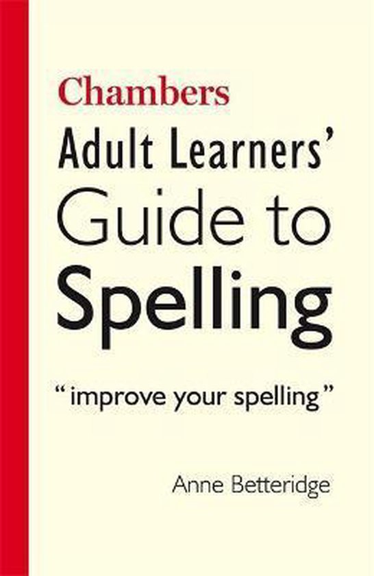 Chambers Adult Learners Gde To Spelling - cover