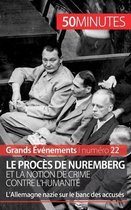 Le proc�s de Nuremberg et la notion de crime contre l'humanit�