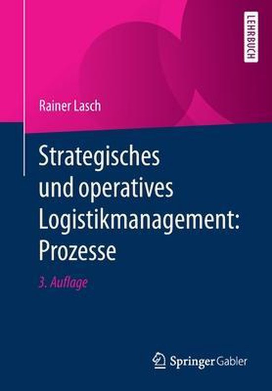 Strategisches und operatives Logistikmanagement Prozesse