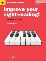 Improve Your Sight-reading!- Improve your sight-reading! Piano Initial Grade