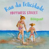Portuguese Bilingual Books - Fostering Creativity in Kids (European & Brazilian Portuguese Books)- Happiness Street - Rua da Felicidade