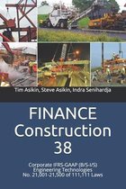 FINANCE Construction 38: Corporate IFRS-GAAP (B/S-I/S) Engineering Technologies No. 21,001-21,500 of 111,111 Laws