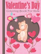 Valentine's Day Coloring Book For Kids: 50 Fun Valentines Coloring Pages For Kids: Hearts, Sweets, Unicorn, Cute Animals and More