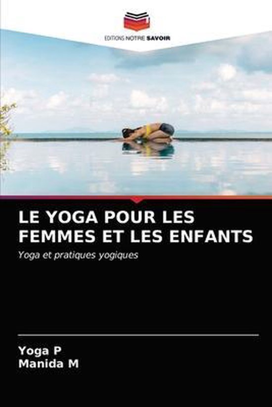 Le Yoga Pour Les Femmes Et Les Enfants - cover