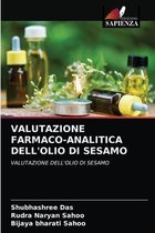 Valutazione Farmaco-Analitica Dell'olio Di Sesamo