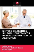 Síntese de Agentes Sulfonilidrazónicos Para O Diagnóstico de Alzheimer