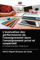 L'évaluation des performances de l'enseignement dans l'enseignement privé et coopératif