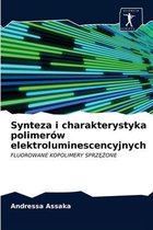 Synteza i charakterystyka polimerów elektroluminescencyjnych