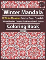 Winter Mandala Coloring Book For Adults & Seniors: Stress Relieving Coloring Books for Adults & Seniors